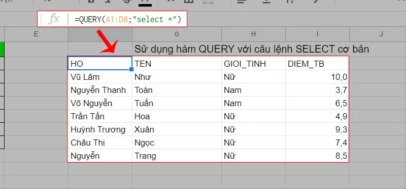 Cách sử dụng hàm QUERY trong Google Sheet để lọc dữ liệu