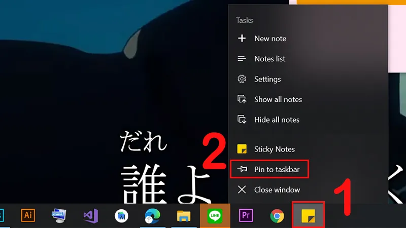 Cách tạo ghi chú trên màn hình desktop Windows 10 cực đơn giản