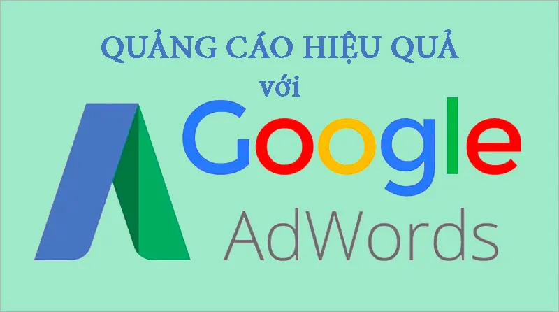 Hướng dẫn cụ thể từng bước chạy quảng cáo google ads